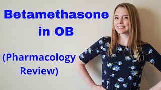 BETAMETHASONE IN OBSTETRICS  PHARMACOLOGY REVIEW [upl. by Saxon704]