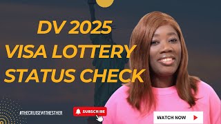 Diversity Visa Program 2025 How to Check Your Entrant Status  DV 2025 dv2025 visalottery [upl. by Eachern]