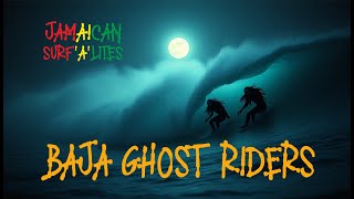 Baja Ghost Riders [upl. by Viradis]