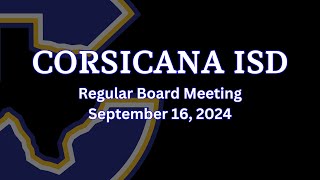 Corsicana ISD September 16 Board Meeting [upl. by Lacy]