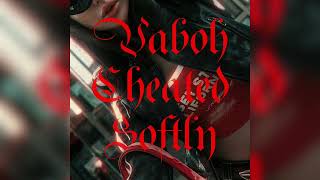 Vaboh  Cheated Softly Official Audio [upl. by Aitetel501]