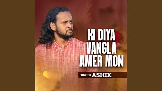 Ki Diya Vangla Amer Mon [upl. by Tabina549]