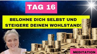 💎 Tag 16 der 21TageFülleChallenge Belohne dich selbst und steigere deinen Wohlstand [upl. by Gayle]