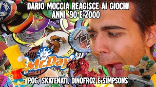 DARIO MOCCIA REAGISCE ai GIOCHI ANNI 90 e 2000 POG SKATENATI DINOFROZ e SIMPSONS [upl. by Dibbell607]