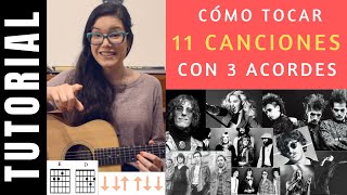 Cómo tocar 11 CANCIONES con 3 ACORDES tutorial de guitarra ideal para principiantes [upl. by Aneehsat]