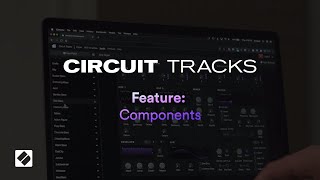 Circuit Tracks  Components  Novation [upl. by Gilus28]