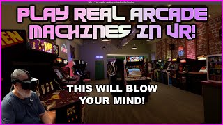 Play REAL arcade machines in VR  Arcade Time Capsule [upl. by Matthia]