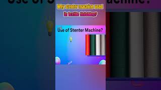 Why Stenter Machine use in textile finishing Process short textile stenter [upl. by Htiekel411]