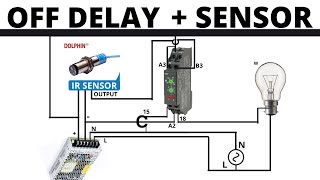 Sensor Connection with OFFDelay Timer for Automation II OFF Delay Timer wiring [upl. by Aicyla]