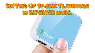 Avoid Mistakes Easy TPLink TLWR702N Repeater Guide [upl. by Healion]