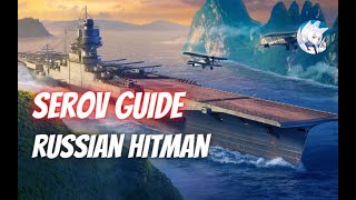 How to do well with Serov in World of Warships Blitz Wows Blitz [upl. by Ailisec769]