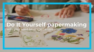 A fun way to recycle beverage cartons Short introduction to Do It Yourself Papermaking [upl. by Kaufmann373]