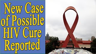 New Case of Possible HIV Cure Reported [upl. by Ahsasal]