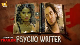 Psycho Writer  Official Trailer  To Watch Full Episode Download amp Subscribe Waah [upl. by Jelsma]