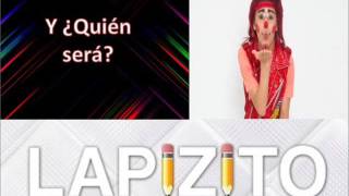 Y Quien sera Lapizito en letra [upl. by Assilam]