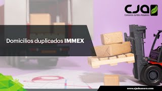 Domicilios Duplicados IMMEX [upl. by Osmo]