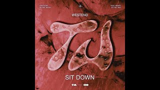 Westend  Sit Down Extended Mix [upl. by Chrisman645]