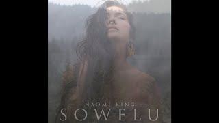 Naomi King  Sowelu Full Album with Lyrics [upl. by Adrahc]