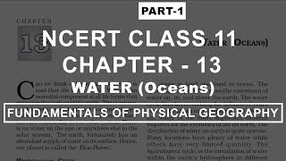 Water Oceans  Chapter 13 Geography NCERT Class 11 Part 1 [upl. by Ardnauqal762]