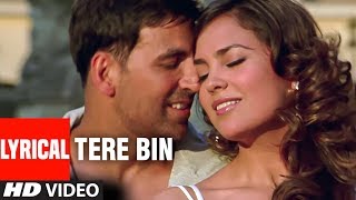 Tere Bin  Lyrical Video Song  Bhagam Bhag  Kunal Ganjawala Sunidhi Chauhan  Akshay Kumar [upl. by Marsland]