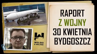 UKRAINA RAPORT z WALK 30 kwietnia 2023 CO SPADŁO POD BYDGOSZCZĄ [upl. by Chicky]