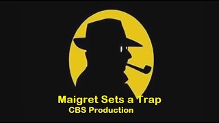 03 Maigret Sets a Trap CBC [upl. by Odnanref777]