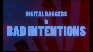 Digital Daggers  Bad Intentions Official Lyric Video [upl. by Llertnod472]