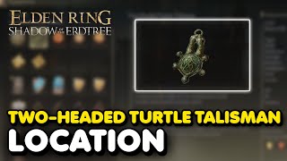 Elden Ring DLC  TwoHeaded Turtle Talisman Location Shadow of The Erdtree Talisman [upl. by Latoye401]