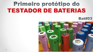 Bat03 Primeiro protótipo de testador de bateria usando Arduino [upl. by Callean]