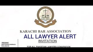 KARACHI BAR ASSOCIATION NOTICE 14102024  ALL LAWYERS INVITE  ALL PAKISTAN LAWYERS CONVERSATION [upl. by Church]