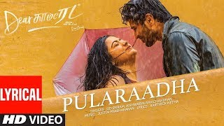 Dear Comrade Tamil  Pularaadha Lyrical Video  Vijay Deverakonda Rashmika  Bharat Kamma [upl. by Oiziruam]