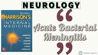 ACUTE BACTERIAL MENINGITIS  Etiopathogenesis  Clinical Features  Diagnosis  Treatment  Harrison [upl. by Fortune]