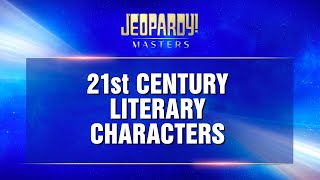 21st Century Literary Characters  Final Jeopardy  JEOPARDY MASTERS [upl. by Ellessig664]