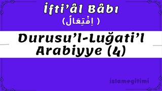 İftial اِفْتِعَالٌ Babı  Durusu’lLuğati’lArabiyye 4Cilt 6 Ders  Medine Arapça Hazırlık [upl. by Geraldina]