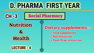 Nutrition and Health  Ch3  L4  Social Pharmacy  DPharm First year [upl. by Aeneus540]