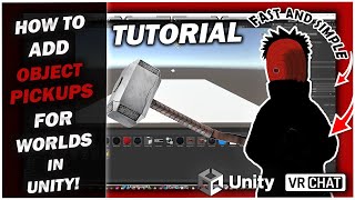 How To Make Object Pickups in Unity for VRChat  Unity Tutorial [upl. by Wampler194]