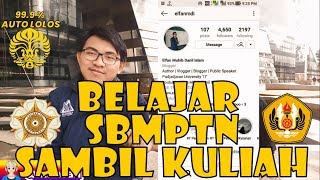 TIPS BELAJAR SBMPTN SAMBIL KULIAH  With Elfan MD  Unpad [upl. by Arndt]