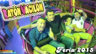 Feria Lora Del Rio 2015  El Ratón Vacilón [upl. by Handel]