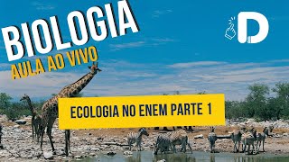 Ecologia no Enem Parte 1  Principais Exercícios  Biologia Aula ao vivo 2024 [upl. by Hassi873]