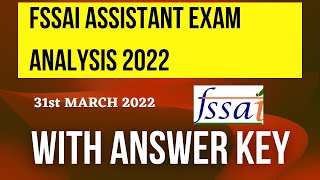 FSSAI ASSISTANT EXAM ANALYSIS WITH ANSWERS KEY [upl. by Nnyltiac]