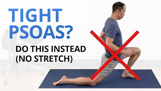 Your Psoas Isnt Just Tight Its WEAK Dont Stretch Do These Instead [upl. by Sessilu]