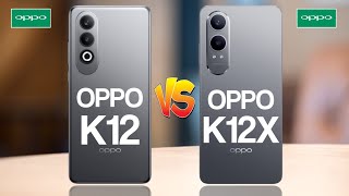 OPPO K12 5G Vs OPPO K12X 5G [upl. by Aelahc]