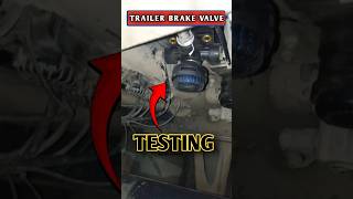 Trailer Brake Valve Testing 💯🔥 shorts [upl. by Naihr]