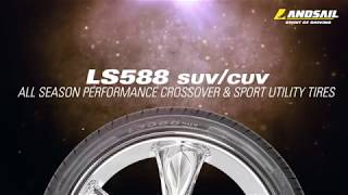 Landsail Tires 2019  LS588 SUVCUV All Season Performance Crossover amp Sport Utility Tire [upl. by Arriat]