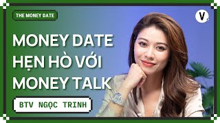 Làm nội dung về tiền thì có giỏi về tiền  BTV Ngọc Trinh  TheMoneyDate SS2 Ep14 [upl. by Osrock]