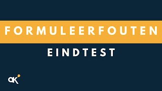 Formuleerfouten Eindtest [upl. by Hoseia]