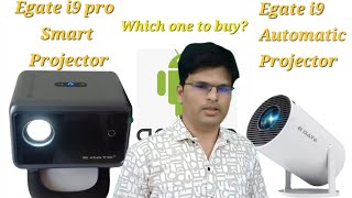 Egate i9 Pro Smart Projector comparison with Egate i9 Automatic Projector [upl. by Ahsekin208]