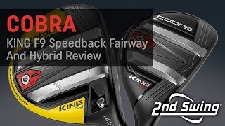 Cobra KING F9 Speedback Fairway And Hybrid Review [upl. by Yesoj]