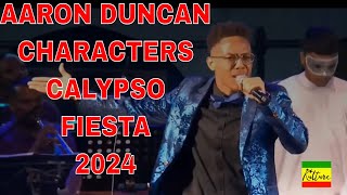 Aaron Duncan  Characters Calypso Fiesta Semi Finals Trinidad Carnival 2024 [upl. by Raseac]