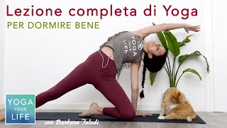 Lezione completa di Yoga per dormire bene  una sequenza per la sera [upl. by Cammi]